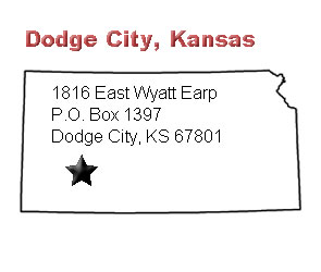 PO Box 1397
    1816 E Wyatt Earp
    Dodge City, KS 67801